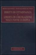 Diritti di cittadinanza e libertà di circolazione nell'Unione Europea