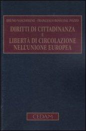 Diritti di cittadinanza e libertà di circolazione nell'Unione Europea