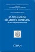 La simulazione del «bonum coniugum». Alla luce della giurisprudenza rotale