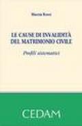 Le cause di invalidità del matrimonio civile. Profili sistematici