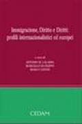 Immigrazione, diritto e diritti. Profili internazionalistici ed europei