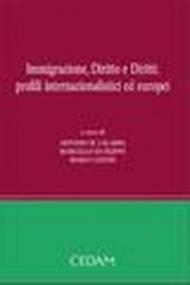 Immigrazione, diritto e diritti. Profili internazionalistici ed europei