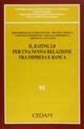 Il rating 2.0 per una nuova relazione tra impresa e banca