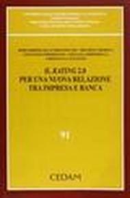 Il rating 2.0 per una nuova relazione tra impresa e banca