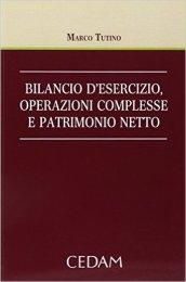 Bilancio d'esecizio, operazioni complesse e patrimonio netto