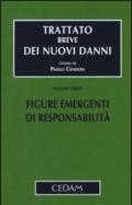 Trattato breve dei nuovi danni. 3.Figure emergenti di responsabilità