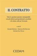 Il contratto. Tutte le questioni operative immaginabili, con gli indirizzo giurisprudenziali consolidati e di rottura utili per l'avvocato