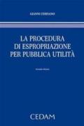 La procedura di espropriazione per pubblica utilità