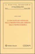 La fiscalità di vantaggio nella prospettiva del diritto dell'Unione Europea