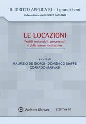 Le locazioni. Profili sostanziali, processuali e della nuova mediazione