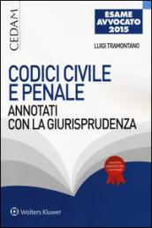 Codici civile e penale. Annotati con giurisprudenza per l'esame di avvocato 2015