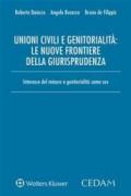 Unioni civili e genitorialità: le nuove frontiere della giurisprudenza. Interesse del minore e genitorialità same sex