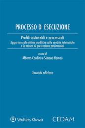 Processo di esecuzione. Profili sostanziali e processuali