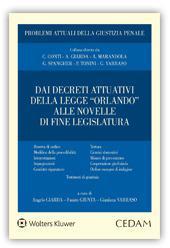 Dai decreti attuativi alla legge «Orlando» alle novelle di fine legislatura