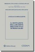 La motivazione della decisione dibattimentale di primo grado