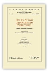 Per un nuovo ordinamento tributario. Atti del convegno per i 90 anni di diritto e pratica tributaria