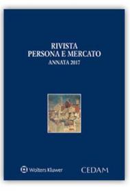 Persona e mercato. Annata 2017