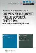 Prevenzione reati nelle società, enti e P.A.