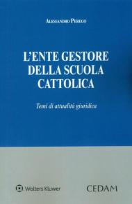 L' ente gestore della scuola cattolica