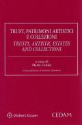 Trust patrimoni artistici e collezioni-Trusts artistic estates and collections. Ediz. bilingue