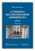 La disciplina dell'organizzazione amministrativa. Lezioni