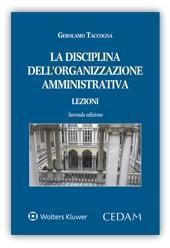 La disciplina dell'organizzazione amministrativa. Lezioni