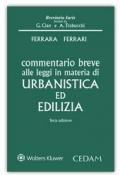 Commentario breve alle leggi in materia di urbanistica ed edilizia