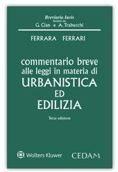 Commentario breve alle leggi in materia di urbanistica ed edilizia