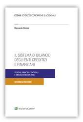 Il sistema di bilancio degli enti creditizi e finanziari. Schemi, principi contabili e obblighi segnaletici