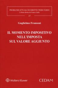 Il momento impositivo nell'imposta sul valore aggiunto