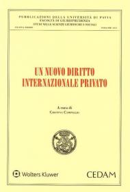 Un nuovo diritto internazionale privato