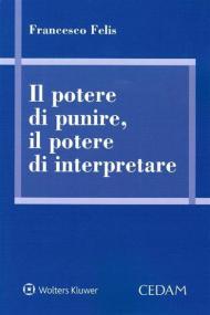 Il potere di punire, il potere di interpretare