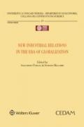 New industrial relations in the era of globalization. Atti del seminario (Venezia, 7-11 maggio 2018)