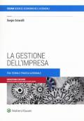 La gestione dell'impresa. Tra teoria e pratica aziendale