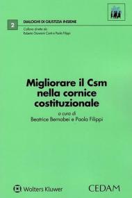 Migliorare il CSM nella cornice costituzionale