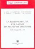 La responsabilità per danno da prodotti difettosi (DPR 24 maggio 1988, n. 224)