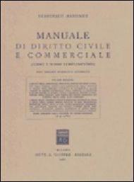 Manuale di diritto civile e commerciale. Vol. 2: I diritti della personalità. Il diritto della famiglia. I diritti reali (49­97 bis).