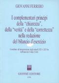 I complementari principi della «Chiarezza», della «Verità» e della «Correttezza» nella redazione del bilancio d'esercizio