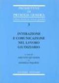 Interazione e comunicazione nel lavoro giudiziario