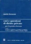 Casi e questioni di diritto privato per la pratica forense