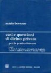 Casi e questioni di diritto privato per la pratica forense