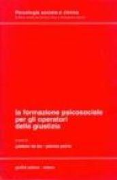 La formazione psicosociale per gli operatori della giustizia