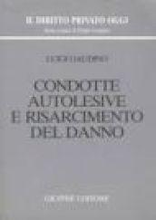 Condotte autolesive e risarcimento del danno