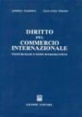 Diritto del commercio internazionale. Testi di base e note introduttive