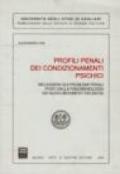 Profili penali dei condizionamenti psichici. Riflessioni sui problemi penali posti dalla fenomenologia dei nuovi movimenti religiosi