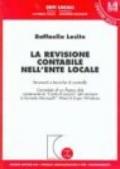 La revisione contabile nell'ente locale. Strumenti e tecniche di controllo. Con floppy disk