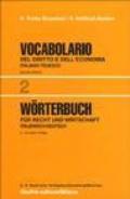 Vocabolario italiano-tedesco del diritto e dell'economia. 2.Italiano-tedesco