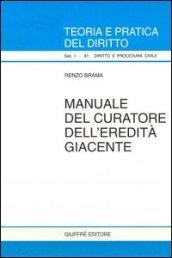 Manuale del curatore dell'eredità giacente