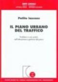 Il piano urbano del traffico. Problemi e casi pratici nell'attuazione e gestione del piano