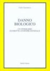 Danno biologico. Un itinerario di diritto giurisprudenziale